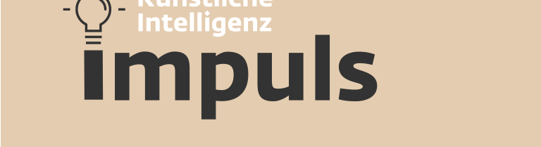 KI Impuls: Ideen für Unterricht und Schule