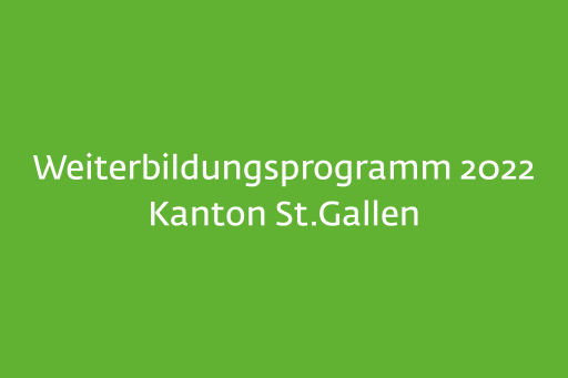 Weiterbildungsprogramm 2022 Kanton St.Gallen